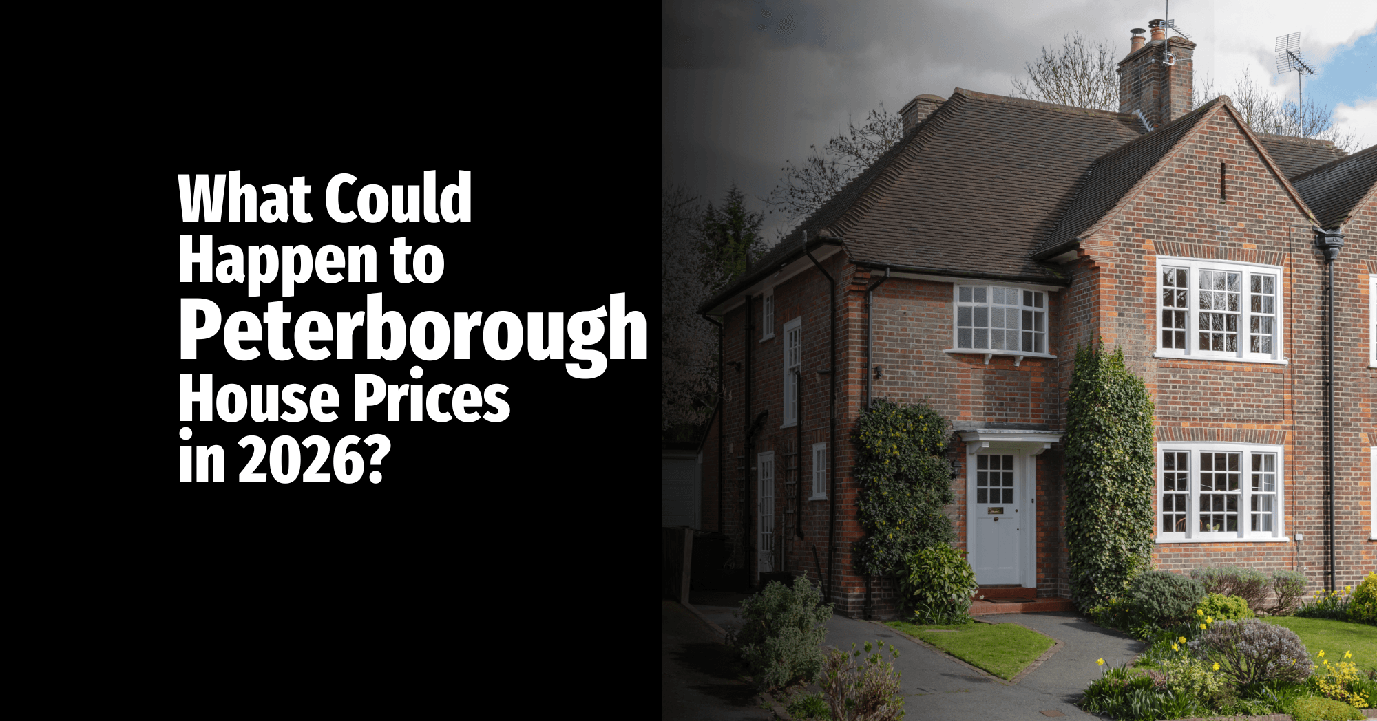 What Could Happen to Peterborough House Prices in 2026?
